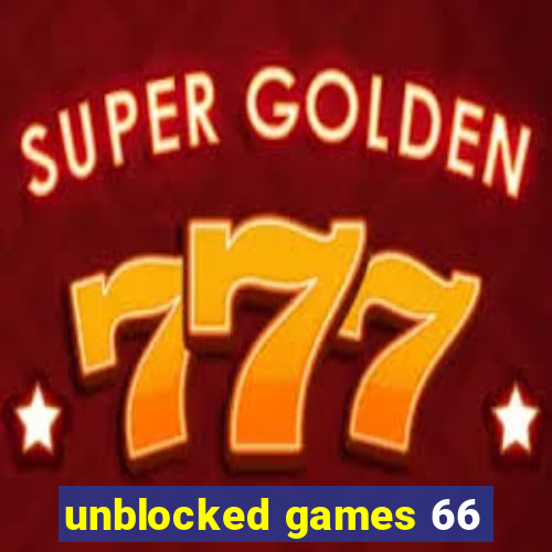 unblocked games 66