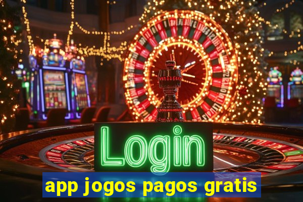 app jogos pagos gratis