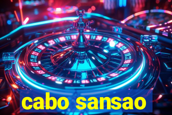 cabo sansao