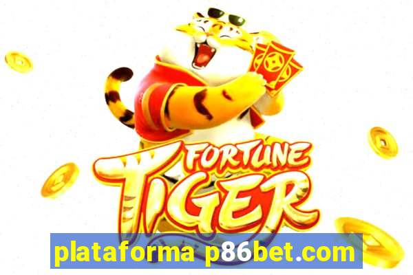 plataforma p86bet.com