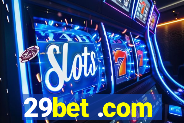 29bet .com