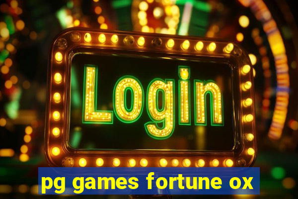 pg games fortune ox