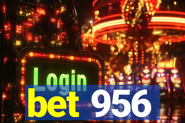 bet 956