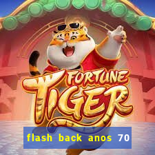 flash back anos 70 80 90 internacional download