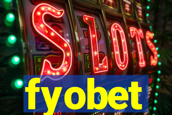 fyobet