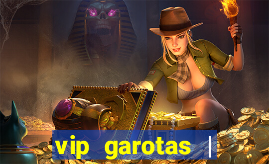 vip garotas | acompanhantes santa maria