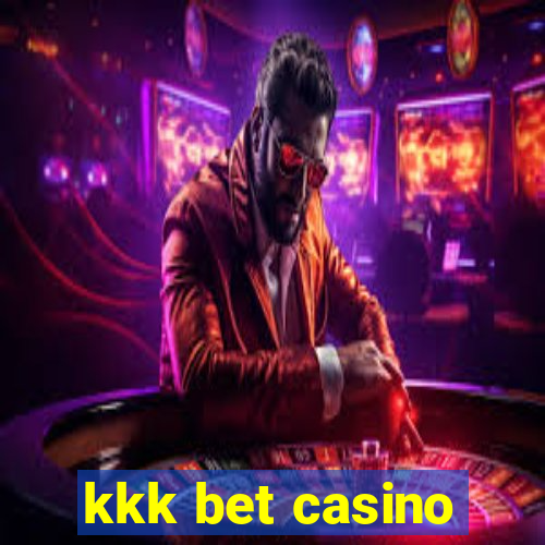 kkk bet casino