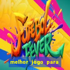 melhor jogo para comprar funcionalidade