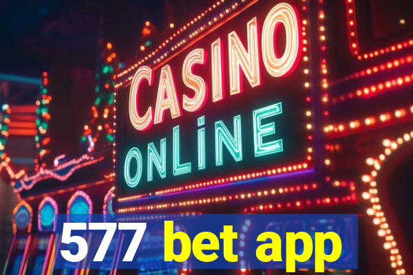 577 bet app