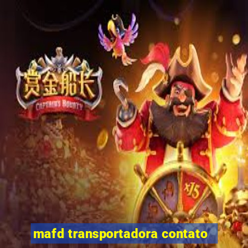 mafd transportadora contato