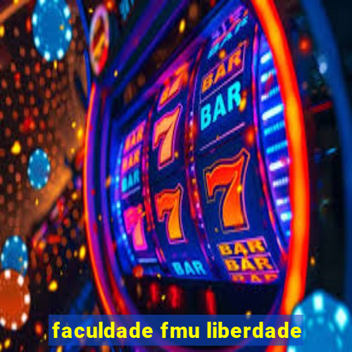 faculdade fmu liberdade