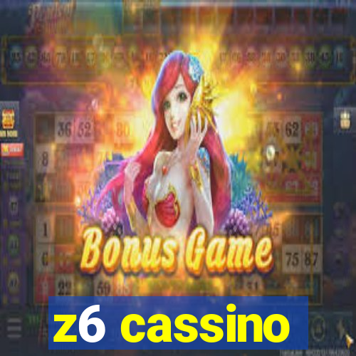 z6 cassino