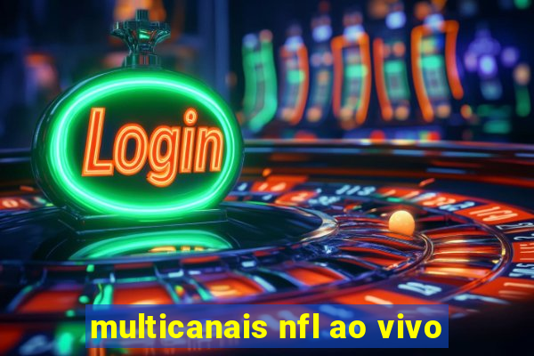 multicanais nfl ao vivo