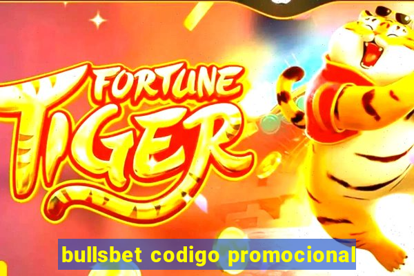 bullsbet codigo promocional