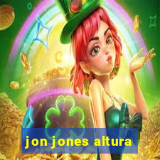 jon jones altura