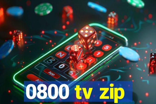 0800 tv zip