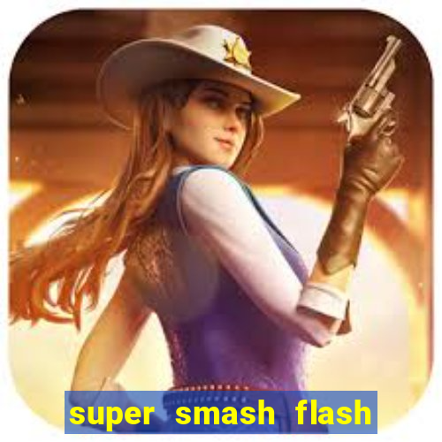 super smash flash 3 online