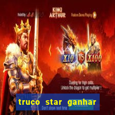 truco star ganhar dinheiro de verdade