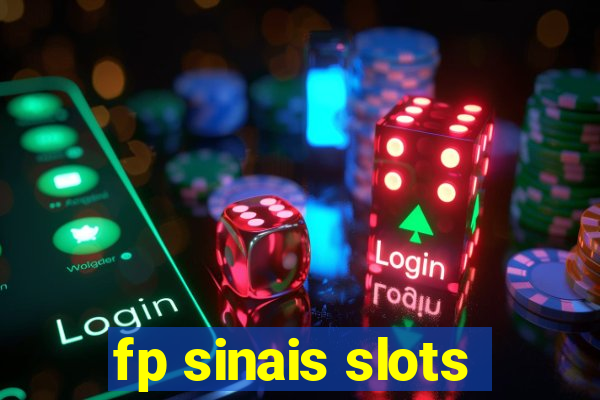 fp sinais slots