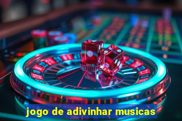 jogo de adivinhar musicas