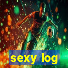 sexy log