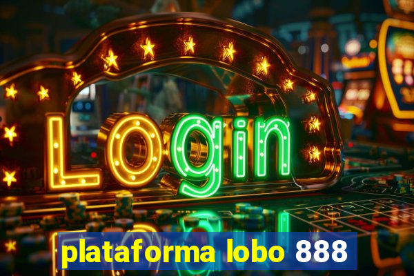 plataforma lobo 888