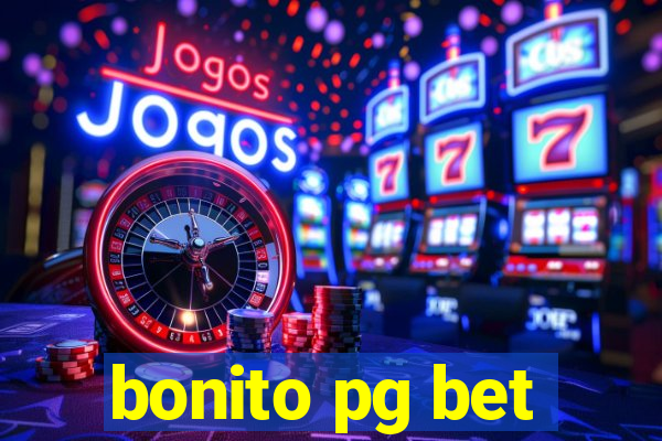 bonito pg bet