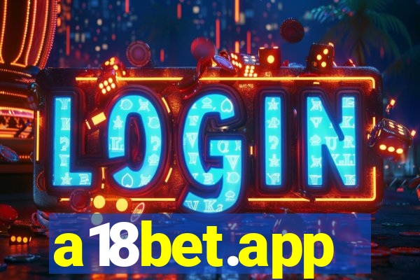 a18bet.app