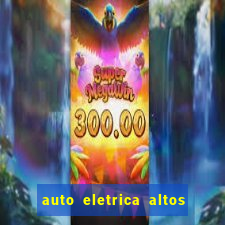 auto eletrica altos de santana sjc