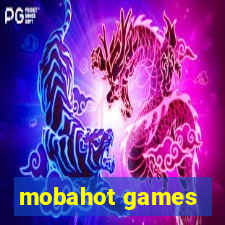 mobahot games