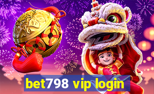 bet798 vip login