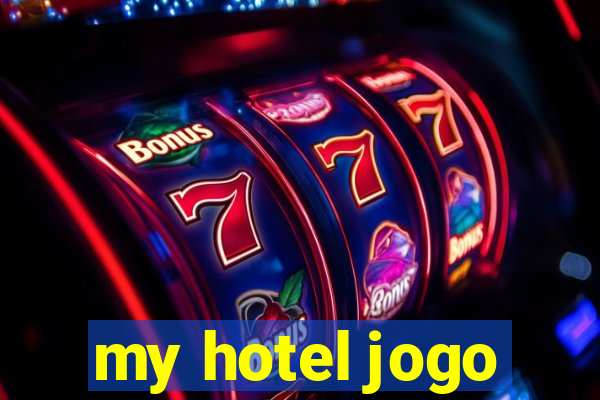 my hotel jogo