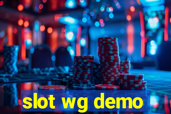 slot wg demo