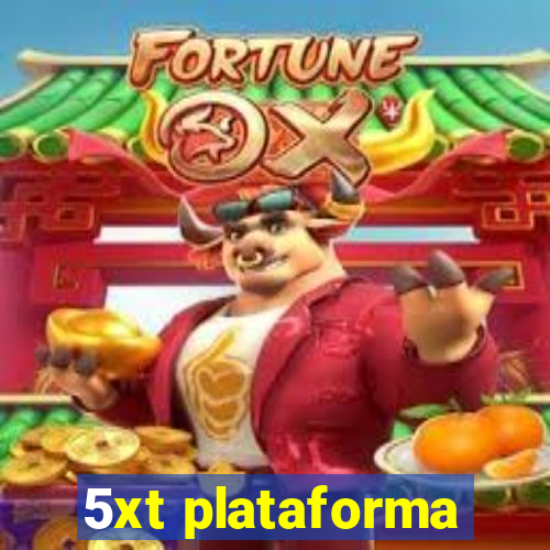 5xt plataforma