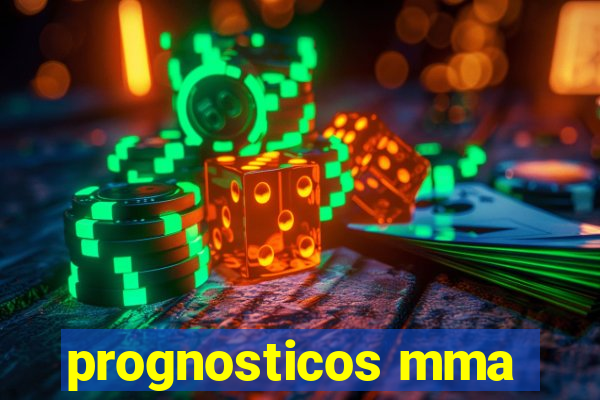 prognosticos mma