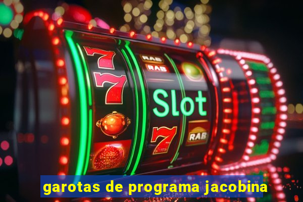 garotas de programa jacobina