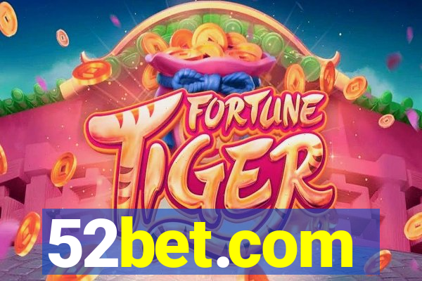 52bet.com