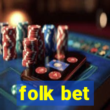 folk bet