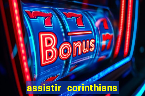 assistir corinthians x botafogo futemax tv