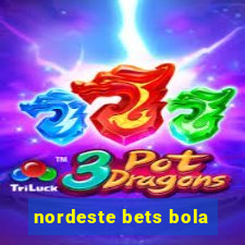 nordeste bets bola