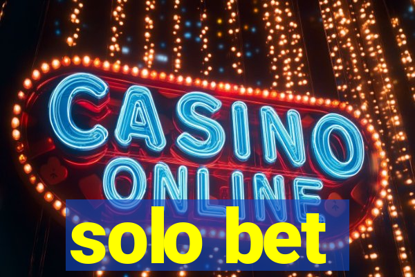 solo bet