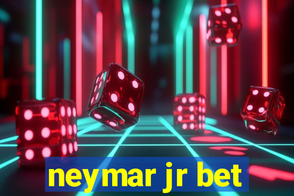 neymar jr bet