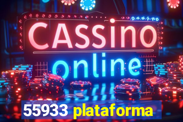 55933 plataforma