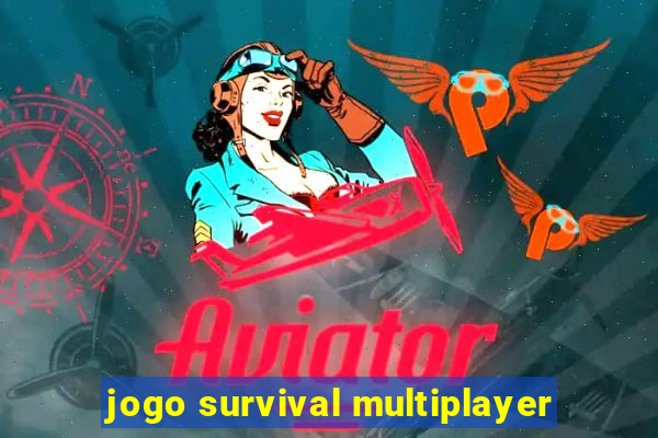 jogo survival multiplayer