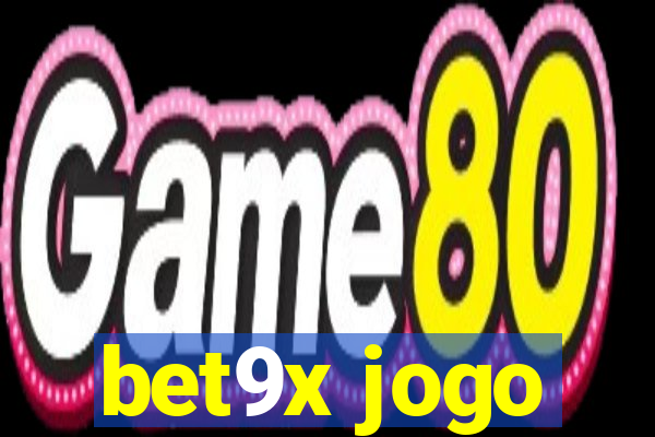 bet9x jogo