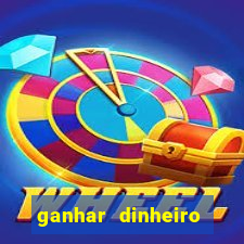 ganhar dinheiro online jogando