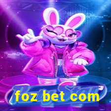 foz bet com