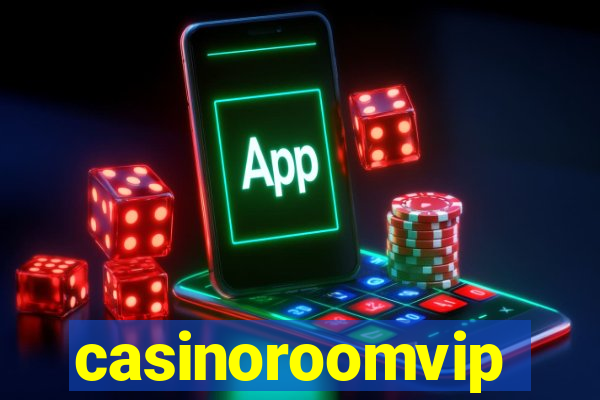 casinoroomvip