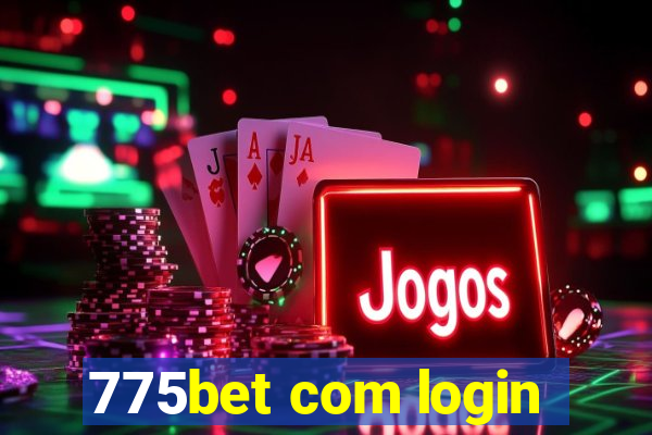 775bet com login