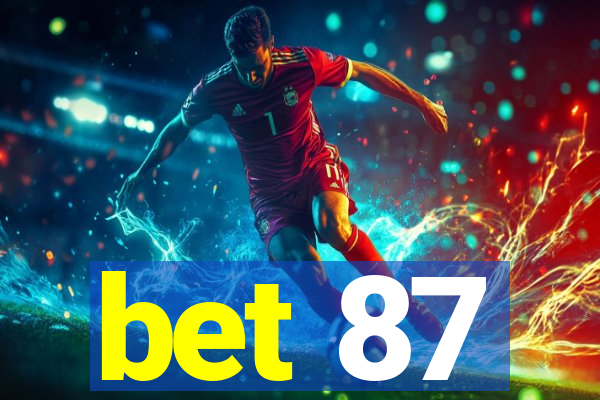 bet 87